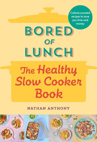 ﻿کتاب Bored of Lunch: The Healthy Slow Cooker