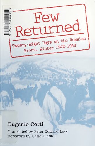 ﻿چند بازگشت: بیست و هشت روز در جبهه روسیه، زمستان 1942-1943 (جلد 1)