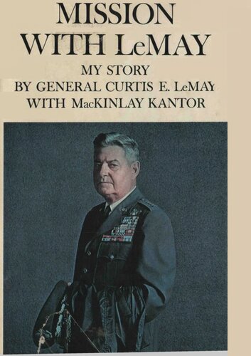 ﻿ماموریت با LeMay: داستان من