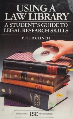 ﻿استفاده از کتابخانه حقوقی: راهنمای دانشجویی برای مهارت های تحقیق حقوقی