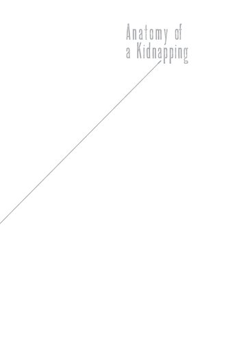﻿آناتومی یک آدم ربایی: داستان یک پزشک
