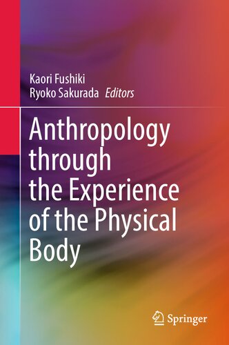 ﻿انسان شناسی از طریق تجربه بدن فیزیکی، 1e