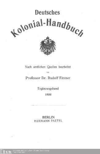 ﻿کتاب راهنمای استعمار آلمان ویرایش طبق منابع رسمی / جلد تکمیلی 1906