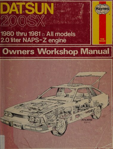 ﻿راهنمای کارگاه صاحبان Haynes Datsun 200SX 1980 تا 1981