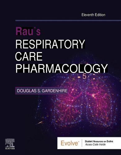 ﻿فارماکولوژی مراقبت تنفسی RAU (Evolve) ، 11E (17 اوت 2023) _ (0323871550) _ (Elsevier)