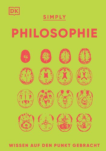 ﻿به سادگی. فلسفه: دانش به طور خلاصه. مرجع تصویری در 90 موضوع اصلی در فلسفه