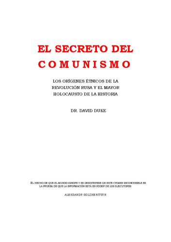 ﻿Los Secretos del Comunismo: los orígenes étnicos de la Revolución Rusa y el Mayor holocausto de la historia