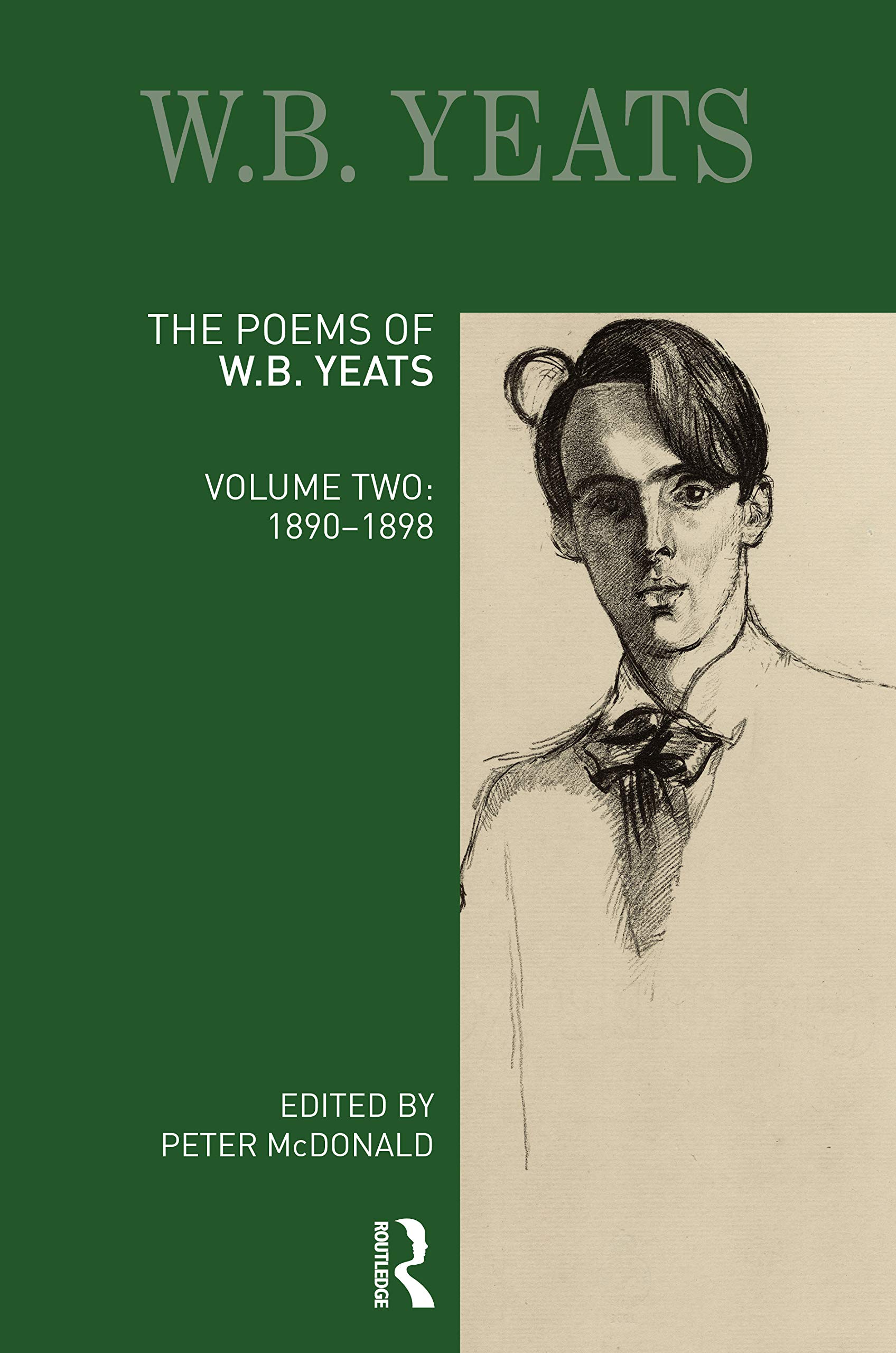﻿اشعار W. B. Yeats: جلد دوم: 1890-1898 (لانگمن شاعران انگلیسی مشروح شده)