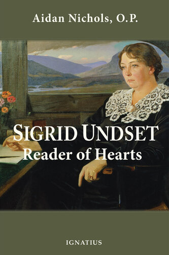 ﻿Sigrid Undset: خواننده قلب ها