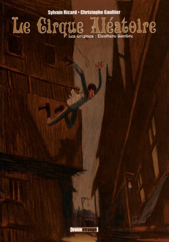 ﻿سیرک تصادفی، جلد 3: ریشه ها: الوتر تاریک