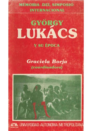 ﻿گزارش سمپوزیوم بین المللی گیورگی لوکاچ و زمان او