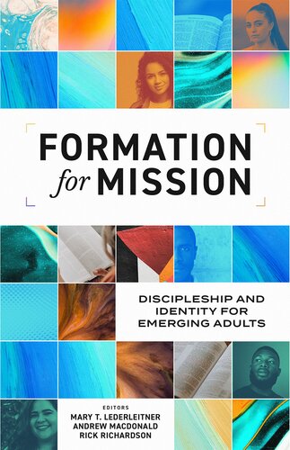 ﻿Formation for Mission: Disipleship and Identity for Emerging Adults