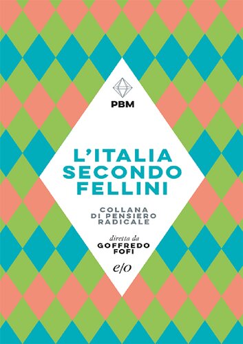 ﻿طبق گفته فلینی ایتالیا