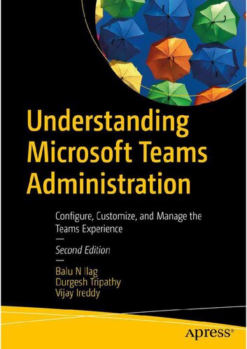 ﻿درک مدیریت تیم‌های مایکروسافت: تجربه تیم‌ها را پیکربندی، سفارشی‌سازی و مدیریت کنید