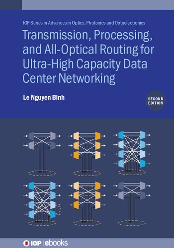 ﻿انتقال، پردازش و مسیریابی تمام نوری برای شبکه های مرکز داده با ظرفیت فوق العاده بالا