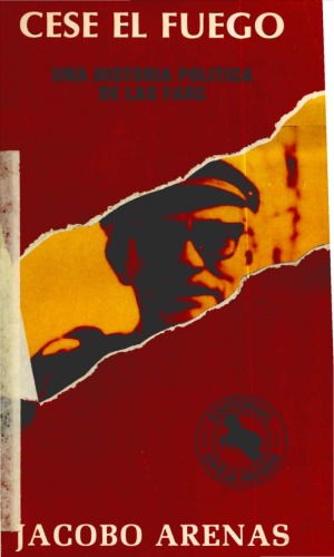 آتش بس: تاریخ سیاسی FARC