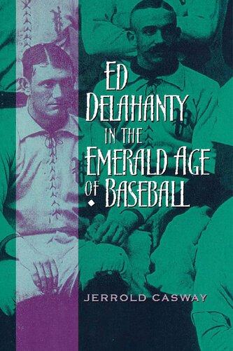 ﻿ed delahanty در عصر زمرد بیس بال