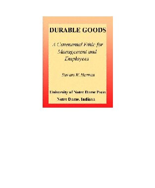 ﻿کالاهای بادوام: اخلاق عهدی برای مدیریت و کارکنان (SOUNDINGS)