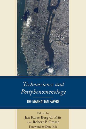 ﻿فن‌شناسی و پساپدیدارشناسی: مقالات منهتن (پساپدیدارشناسی و فلسفه فناوری)