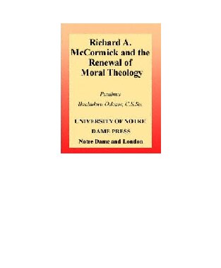 ﻿ریچارد A. مک کورمیک و تجدید الهیات اخلاقی