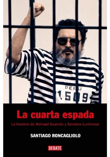 ﻿شمشیر چهارم - داستان ابی‌میل گوزمان و راه درخشان