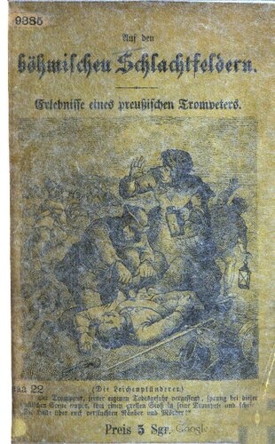 ﻿در جبهه های جنگ بوهمی. تجربیات یک ترومپت پروسی