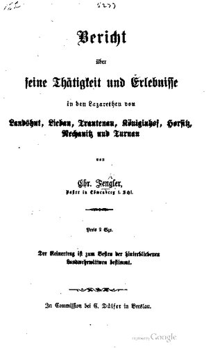 ﻿گزارش فعالیت ها و تجربیات وی در بیمارستان های لندشوت. لیباو، تراوتناو و غیره