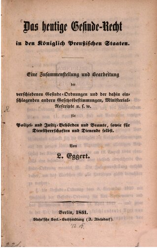 ﻿قانون خدمتگزار امروزی در ایالات سلطنتی پروس. تدوین و رسیدگی به آیین نامه های مختلف خدمتگزار و سایر مقررات قانونی مربوطه، آیین نامه های وزارتی و غیره برای مراجع انتظامی و قضایی و کارمندان دولت و نیز برای خود مراجع و خدمتگزاران.