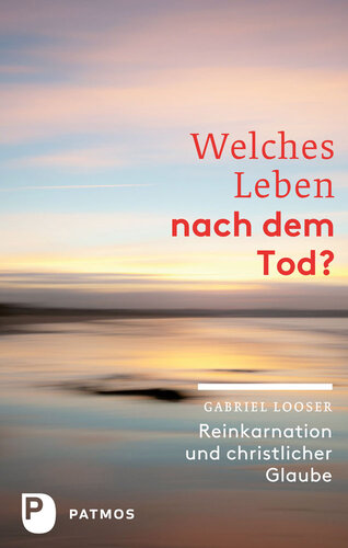 ﻿چه زندگی پس از مرگ؟: تناسخ و ایمان مسیحی