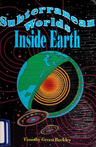 ﻿Timothy Green Beckleys دنیاهای زیرزمینی در داخل زمین