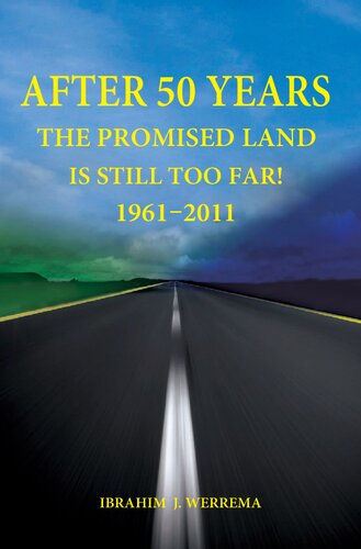 ﻿پس از 50 سال: سرزمین موعود هنوز خیلی دور است! 1961 - 2011