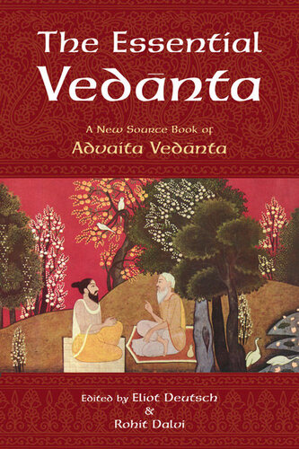 ﻿The Essential Vedanta: یک منبع جدید کتاب Advaita Vedanta (گنجینه های ادیان جهان)