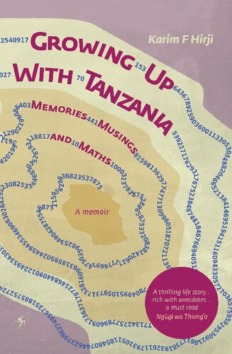 ﻿بزرگ شدن با تانزانیا. خاطرات، تفکرات و ریاضیات