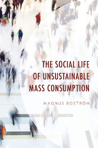 ﻿زندگی اجتماعی مصرف انبوه ناپایدار (محیط زیست و جامعه)