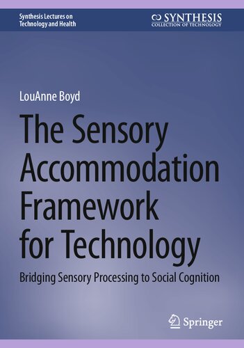 ﻿چارچوب انطباق حسی برای فناوری: پل زدن پردازش حسی به شناخت اجتماعی