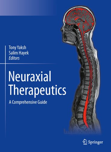 ﻿Neuraxial Therapeutics - A Comprehensive Guide (3 ژانویه 2024)_(3031395573)_(اسپرینگر)