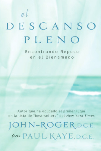 ﻿استراحت کامل: یافتن آرامش در معشوق