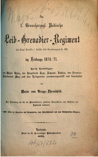 ﻿اولین دوک بزرگ هنگ نارنجک‌زنان بادن لایف (در حال حاضر هنگ نارنجک‌زنان بادن لایف رویال پروس شماره 109) در مبارزات 1870/71