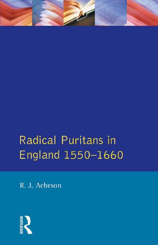 ﻿پیوریتان های رادیکال در انگلستان 1550 - 1660 (مطالعات سمینار)