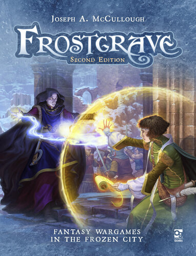 ﻿Frostgrave: Second Edition: Fantasy Wargames in the Frozen City