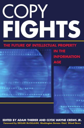 ﻿مبارزات کپی: آینده مالکیت معنوی در عصر اطلاعات