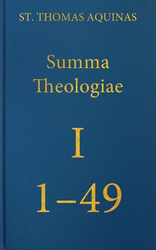 ﻿Summa Theologiae Prima Pars، 1-49 (اپرا Omnia لاتین-انگلیسی)