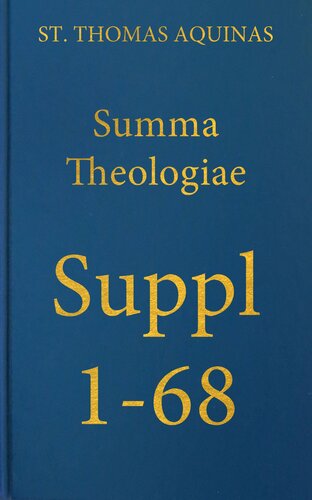 ﻿Summa Theologiae Supplementum 1-68 (Opera Omnia لاتین-انگلیسی)