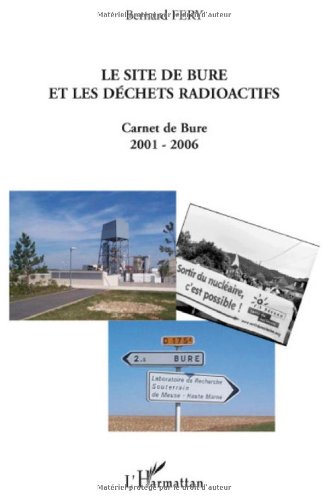 ﻿سایت Bure و زباله های رادیواکتیو: Carnet de Bure 2001-2006