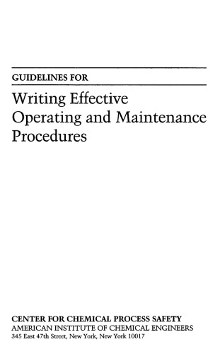 ﻿رهنمودهایی برای نوشتن روشهای موثر عملکرد و نگهداری (مرکز ایمنی فرآیند شیمیایی (Ccps).)