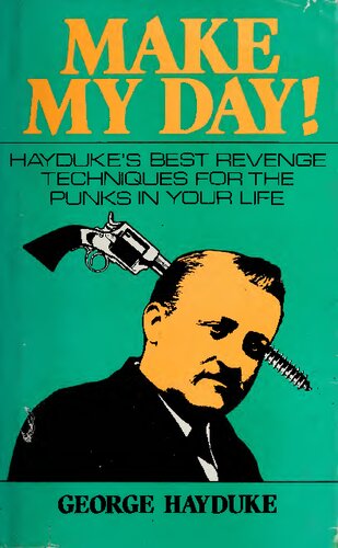 ﻿روز من را بساز! بهترین تکنیک های انتقام جویی هایدوک برای پانک ها در زندگی شما