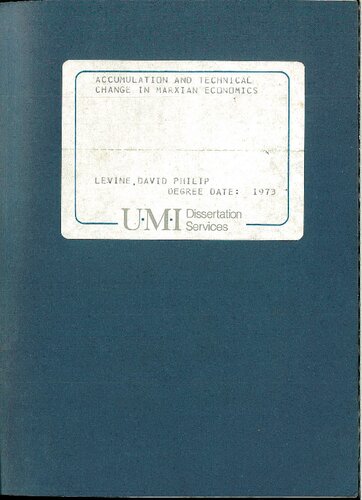 ﻿انباشت و تغییر فنی در اقتصاد مارکسیستی (رساله دکتری پروفسور لوین، دانشگاه ییل، 1973)