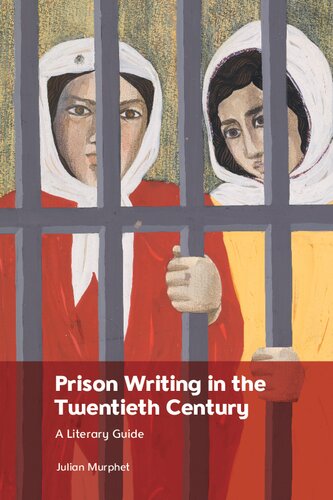 ﻿کتاب نویسی زندان در قرن بیستم: راهنمای ادبی