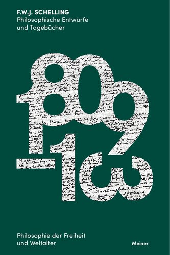 ﻿پیش نویس های فلسفی و خاطرات 1809-1813: فلسفه آزادی و اعصار