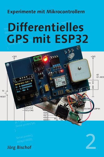 ﻿GPS دیفرانسیل با ESP32 (آزمایش با میکروکنترلرها) (نسخه آلمانی)